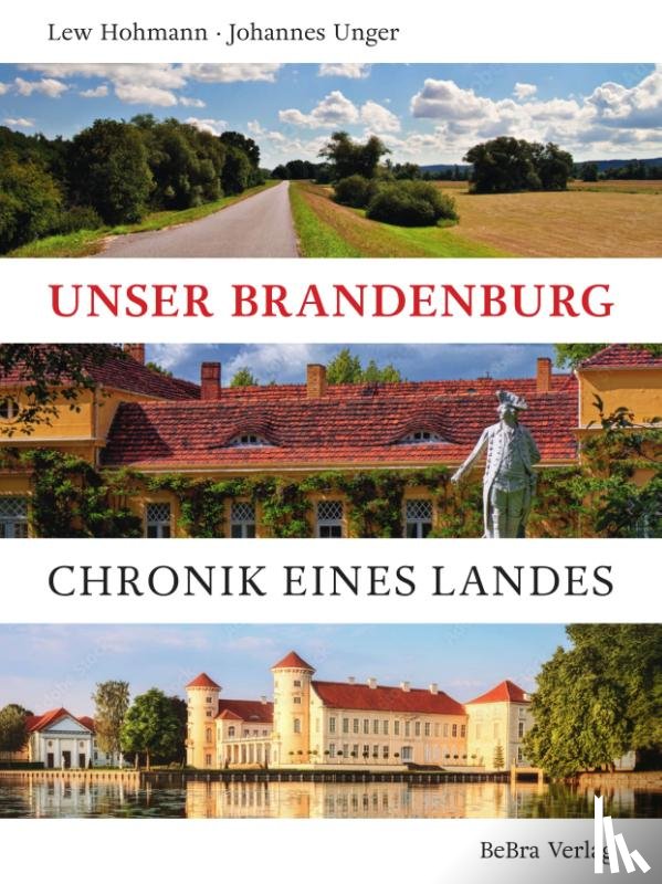 Hohmann, Lew, Unger, Johannes - Unser Brandenburg