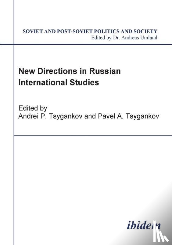  - New Directions in Russian International Studies.