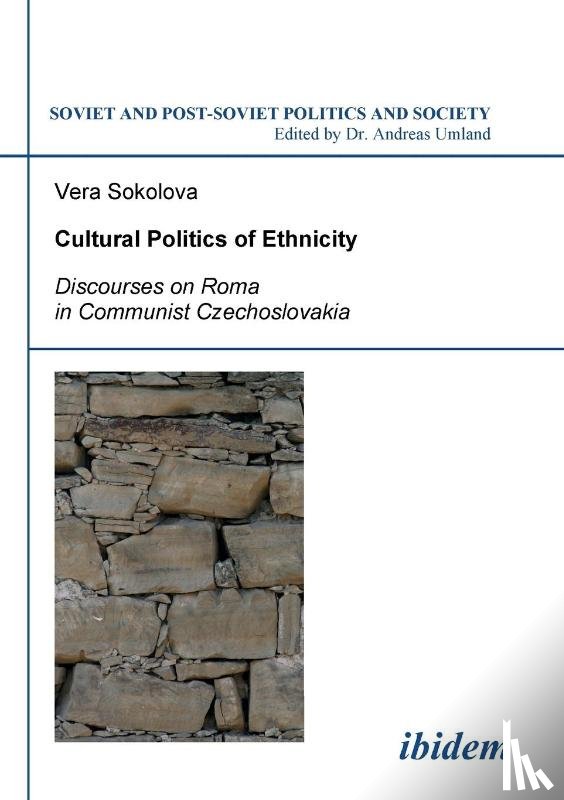 Sokolova, Vera - Cultural Politics of Ethnicity. Discourses on Roma in Communist Czechoslovakia