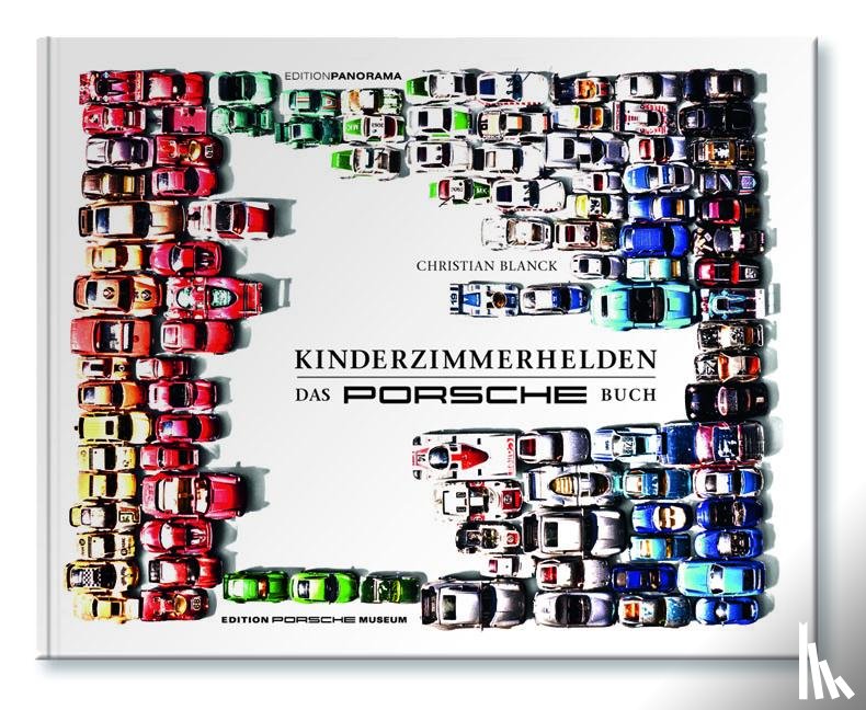 Blanck, Christian - Kinderzimmerhelden DAS PORSCHE BUCH