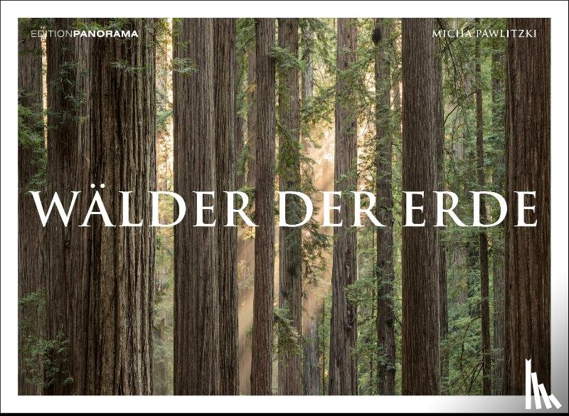 Pawlitzki, Micha - WÄLDER DER ERDE