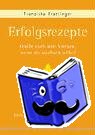 Krattinger, Franziska - Erfolgsrezepte