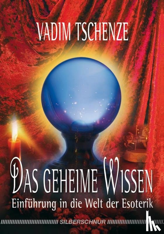 Tschenze, Vadim - Das geheime Wissen