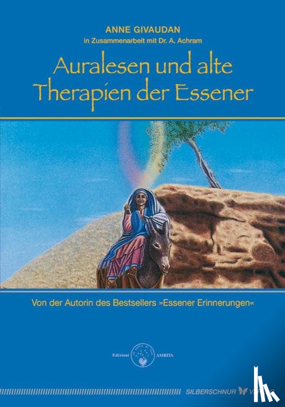 Givaudan, Anne, Achram, Antoine - Auralesen und alte Therapien der Essener