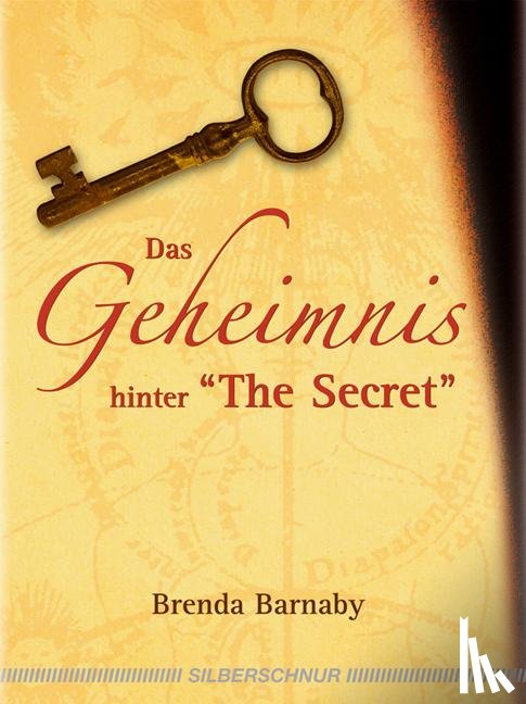 Barnaby, Brenda - Das Geheimnis hinter "The Secret"