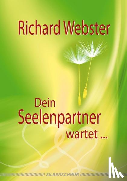 Webster, Richard - Dein Seelenpartner wartet...