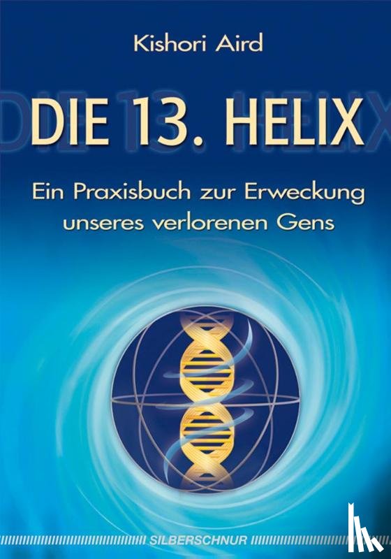 Aird, Kishori - Die 13. Helix