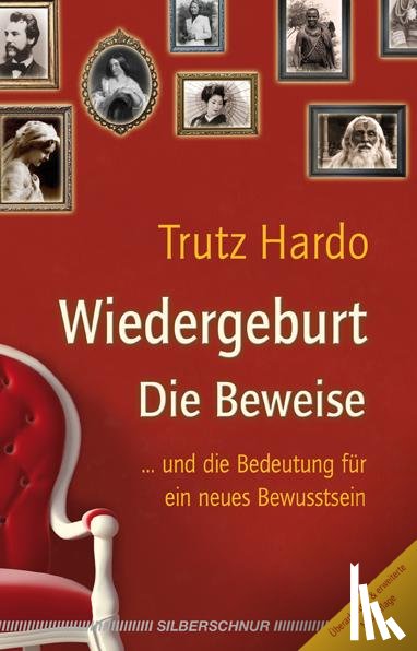 Hardo, Trutz - Wiedergeburt - Die Beweise