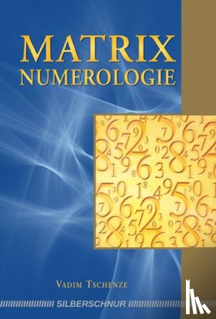 Tschenze, Vadim - Matrix-Numerologie