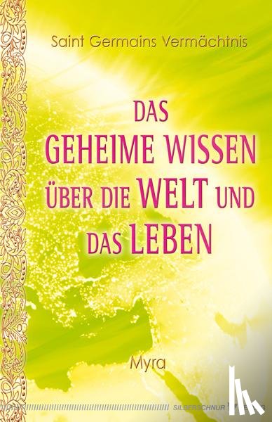 Myra - Das geheime Wissen über die Welt und das Leben