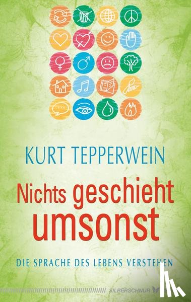 Tepperwein, Kurt - Nichts geschieht umsonst