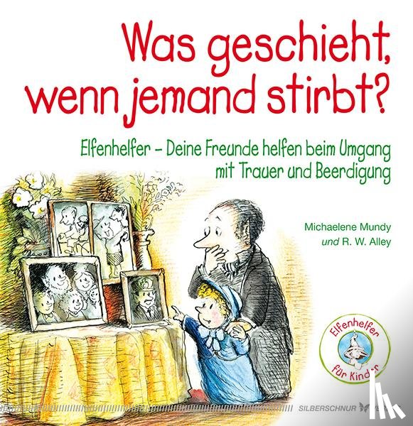 Mundy, Michaelene - Was geschieht, wenn jemand stirbt?