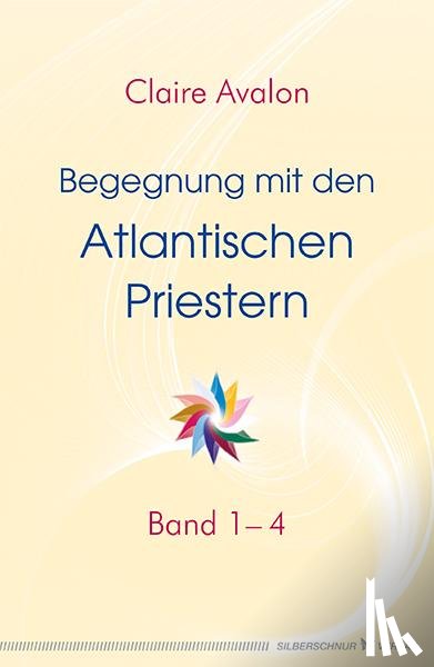 Avalon, Claire - Begegnung mit den Atlantischen Priestern 1-4