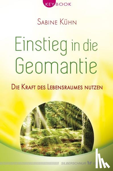 Kühn, Sabine - Einstieg in die Geomantie