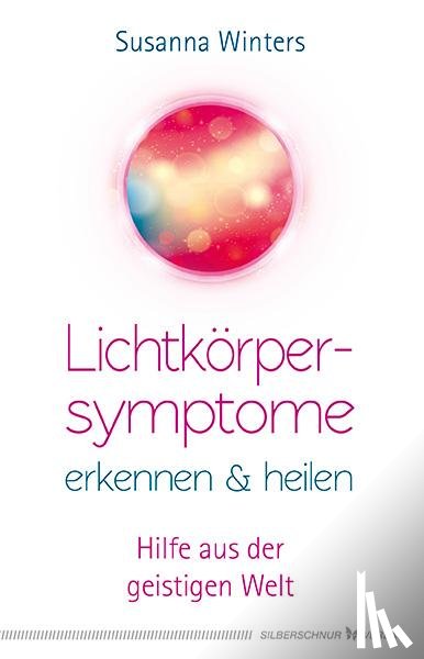 Winters, Susanna - Lichtkörpersymptome erkennen und heilen