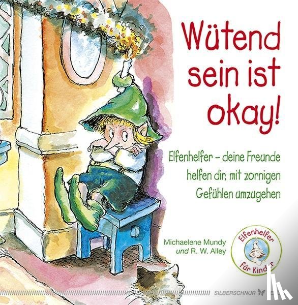 Mundy, Michaelene - Wütend sein ist okay!