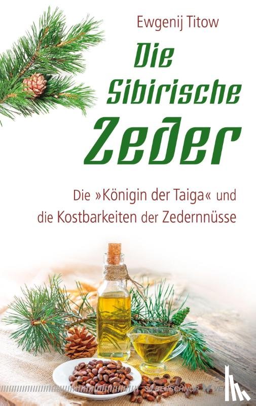 Titow, Ewgenij - Die sibirische Zeder