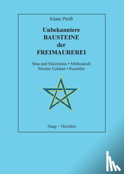 Preiss, Klaus - Unbekanntere Bausteine der Freimaurerei