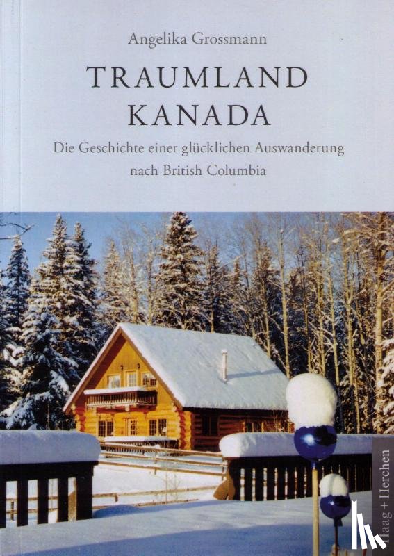 Grossmann, Angelika - Traumland Kanada