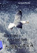 Pfeifer, Gerhard - Die Vögel der Insel Sylt