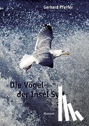 Pfeifer, Gerhard - Die Vögel der Insel Sylt