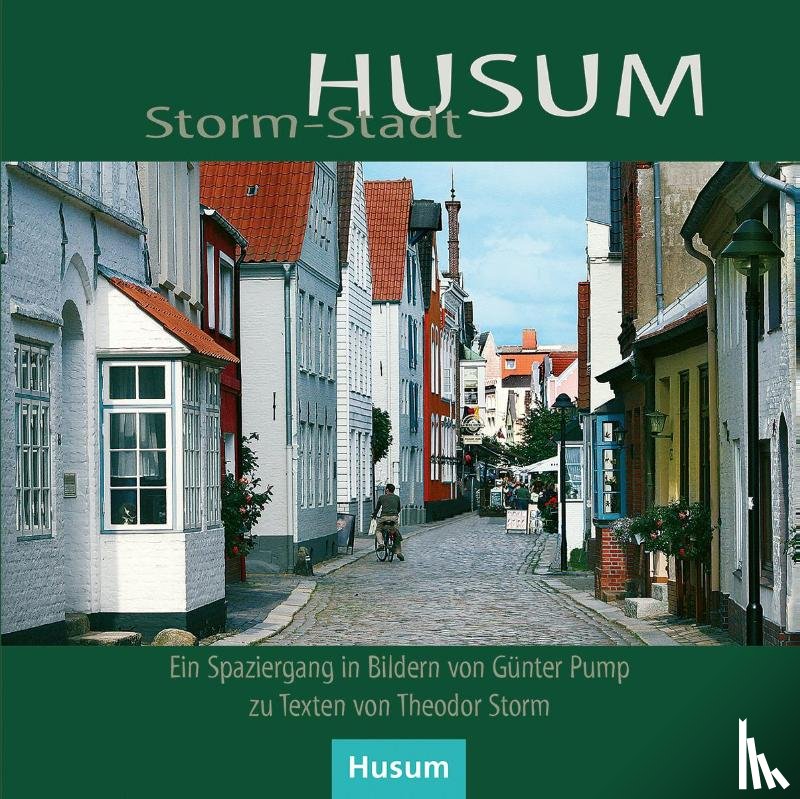 Storm, Theodor - Storm-Stadt Husum