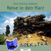 Andersen, Hans Christian - Reise in den Harz