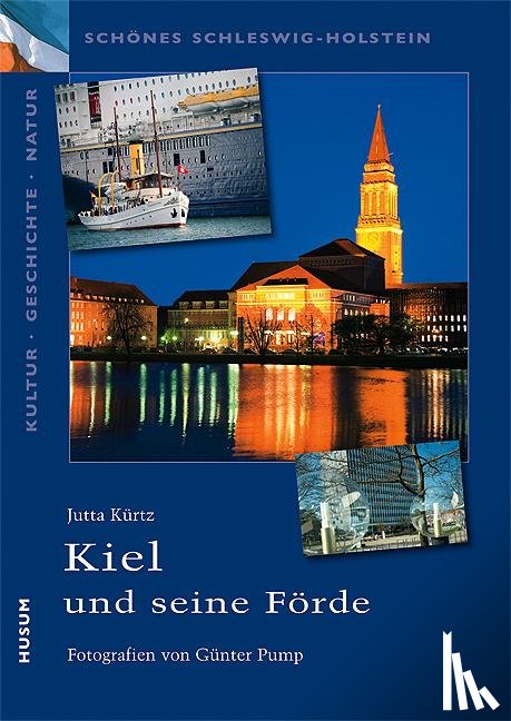 Kürtz, Jutta - Kiel und die Kieler Förde