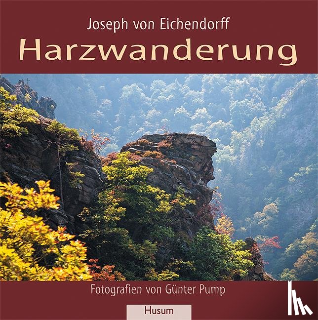 Eichendorff, Joseph von - Harzwanderung