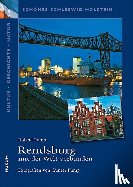 Pump, Roland - Rendsburg - mit der Welt verbunden
