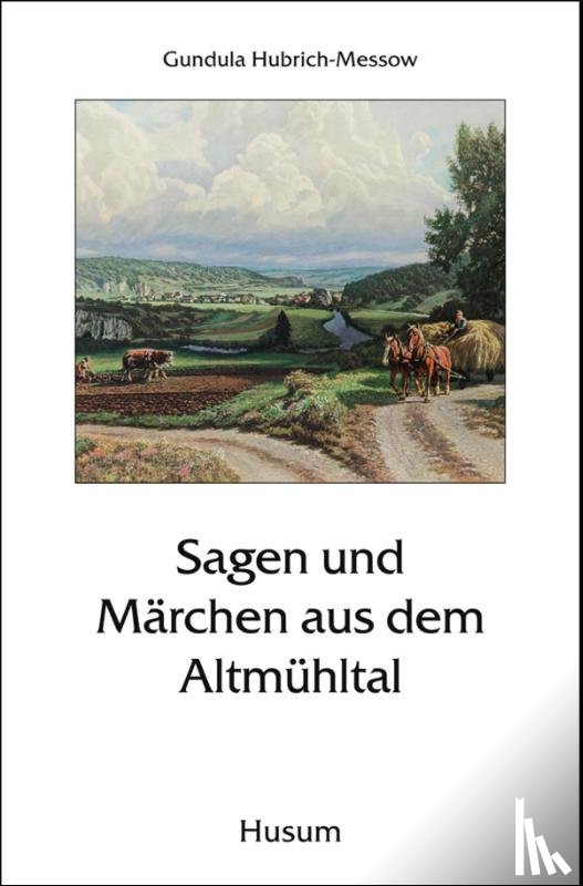  - Sagen und Märchen aus dem Altmühltal