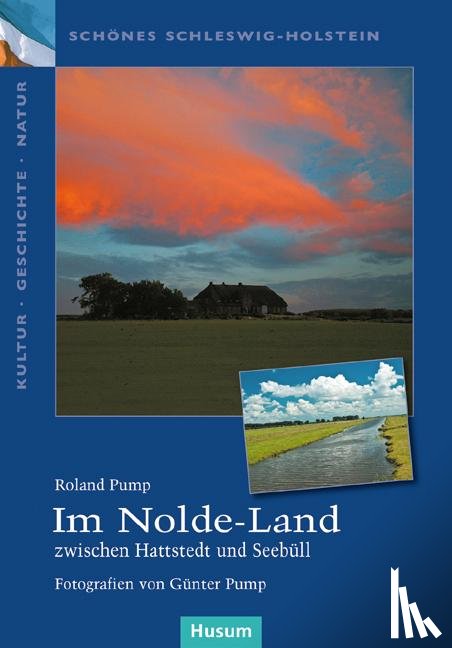 Pump, Roland - Im Nolde-Land