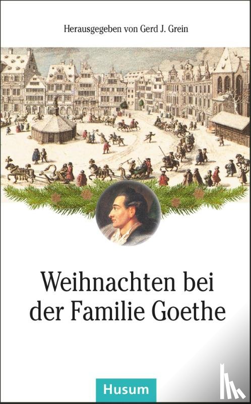  - Weihnachten bei der Familie Goethe