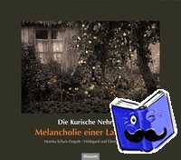  - Die Kurische Nehrung