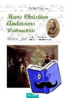  - Hans Christian Andersens Weihnachten