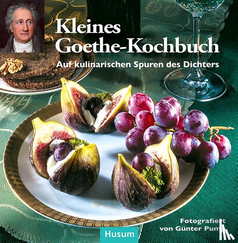 Pump, Günter - Kleines Goethe-Kochbuch