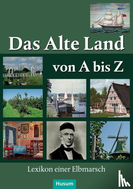  - Das Alte Land von A bis Z