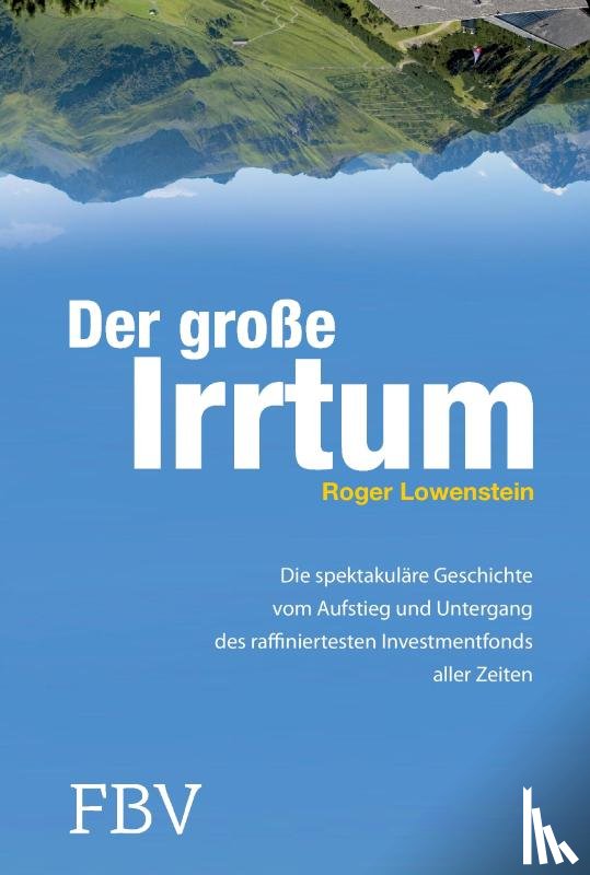 Lowenstein, Roger - Der große Irrtum