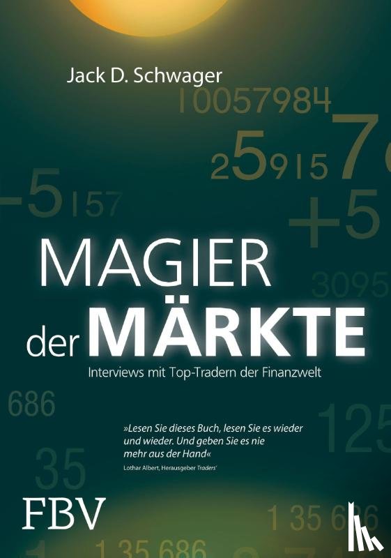 Schwager, Jack D. - Magier der Märkte