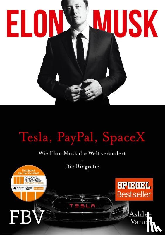 Vance, Ashlee, Musk, Elon - Elon Musk