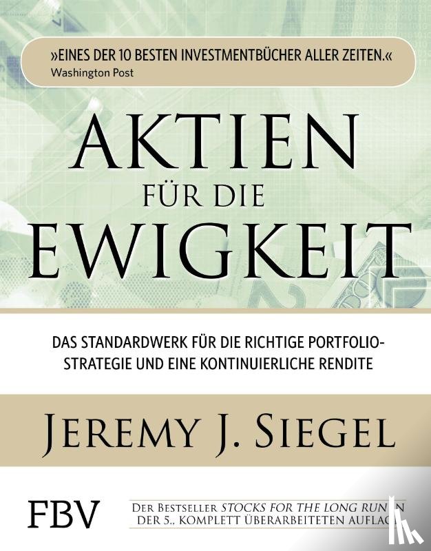 Siegel, Jeremy J. - Aktien für die Ewigkeit