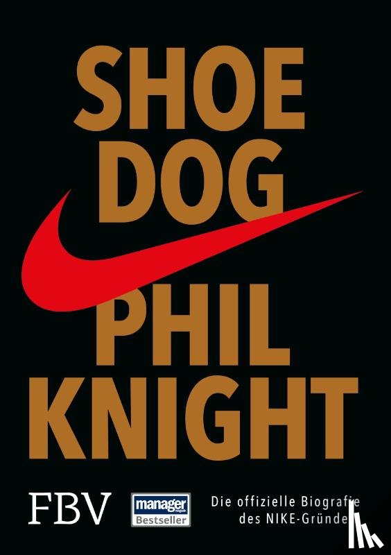 Knight, Phil - Shoe Dog