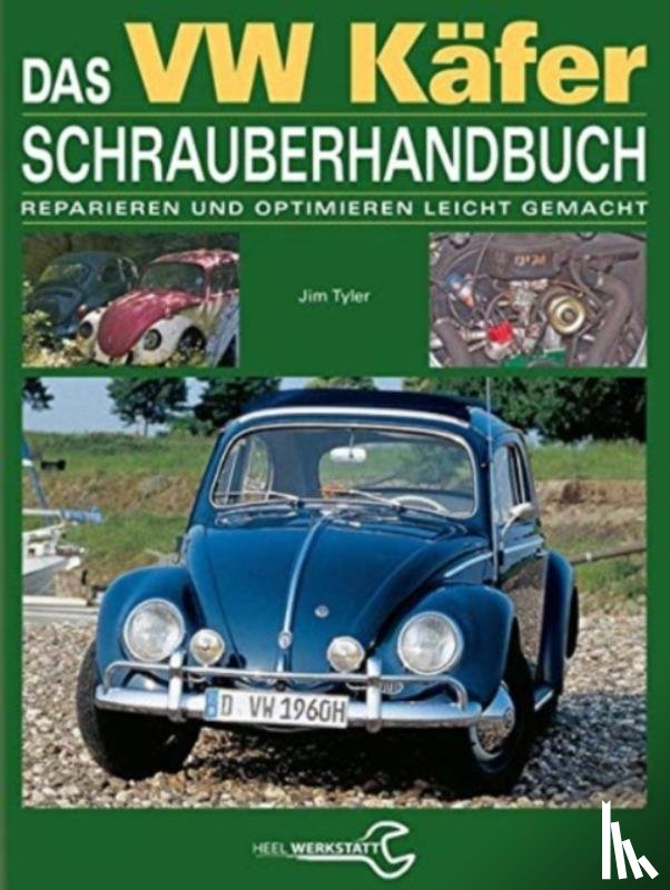 Tyler, Jim - DAS VW K?FER SCHRAUBERHANDBUCH