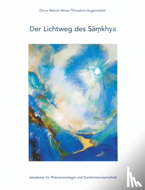 Hinze, Oscar Marcel - Der Lichtweg des Samkhya