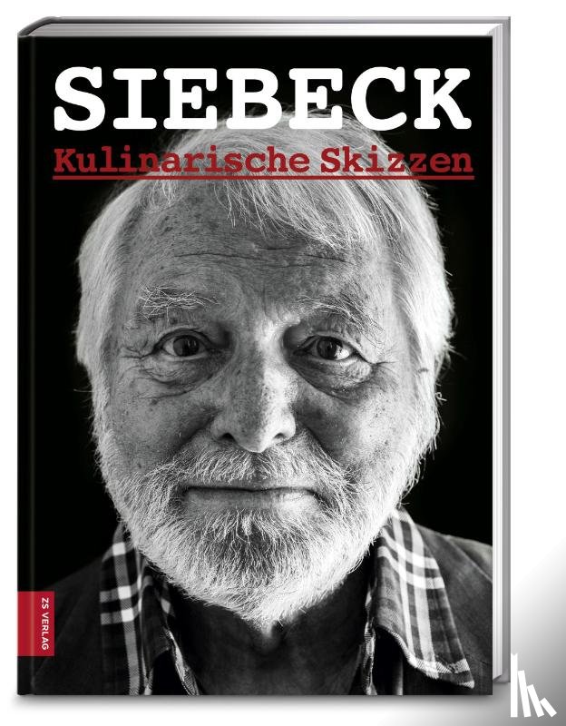 Siebeck, Wolfram - Siebeck. Kulinarische Skizzen