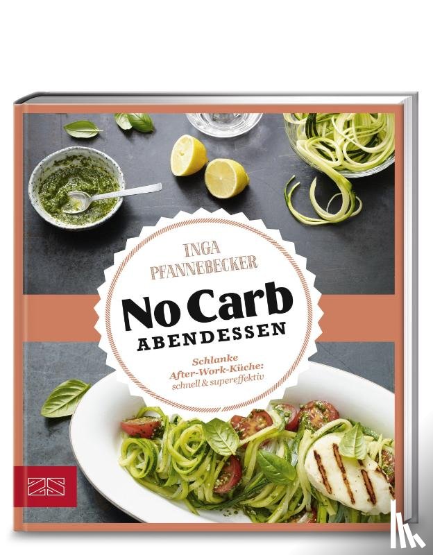 Pfannebecker, Inga - Just Delicious - No Carb Abendessen