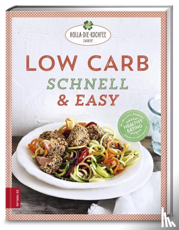 Hola-Schneider, Petra - Low Carb schnell & easy