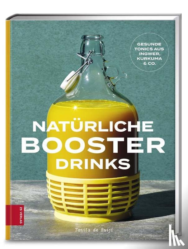 Ruijt, Tanita de - Natürliche Booster Drinks
