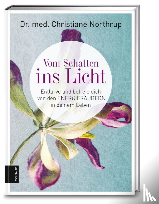 Northrup, Christiane - Vom Schatten ins Licht