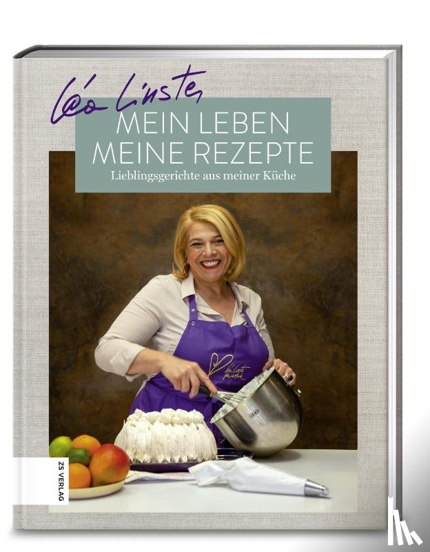 Linster, Léa - Mein Leben, meine Rezepte